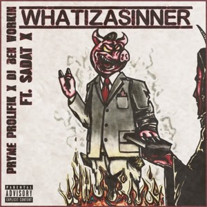 WhatIzASinner (Explicit)