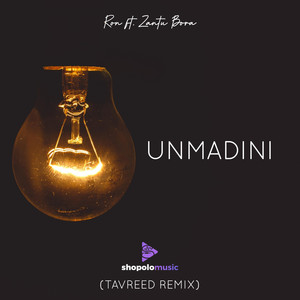 Unmadini (Tavreed remix) [Remix]