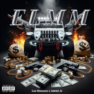 EL MM (feat. Adriel JR) (Explicit)