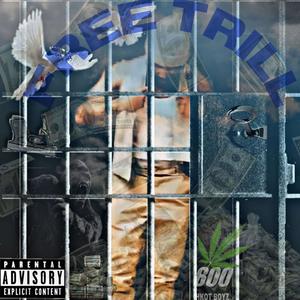 FREE TRILL (Explicit)