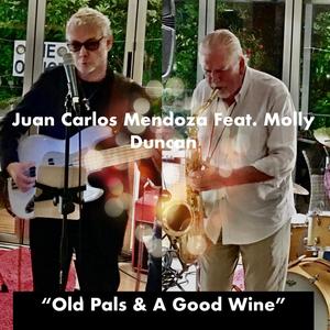 Old Pals And A Good Wine (feat. Malcolm 