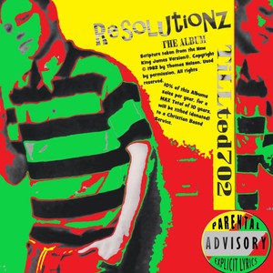 Resolutionz (Explicit)