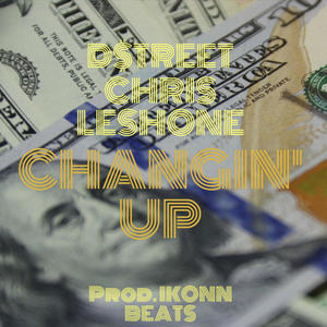 Changin' Up (Explicit)