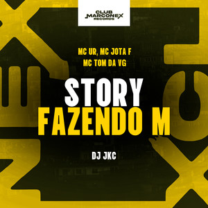 Story fazendo M (Explicit)