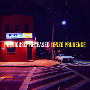 Lonzo Prudence - I Do Me (Explicit)