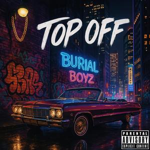 Top Off (Explicit)