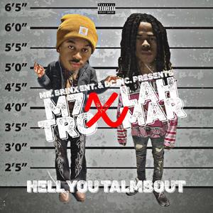 Hell you talm bout (feat. Lah Mar) (Explicit)