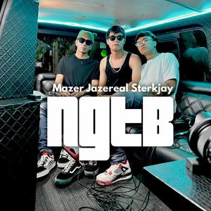 NGTB (feat. MZKN) (Explicit)