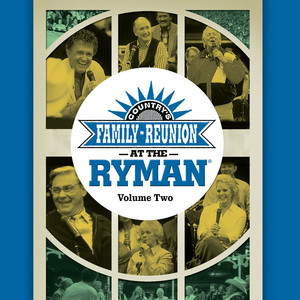 Country's Family Reunion At The Ryman (Live / Vol. 2)