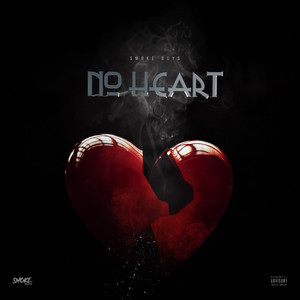 No Heart (Explicit)