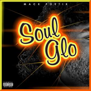 Soul Glo (feat. Jay Carlos) (Explicit)