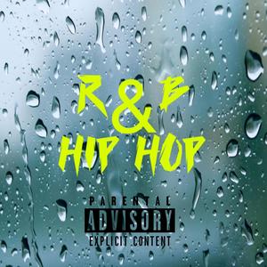 R&b hip hop (Explicit)