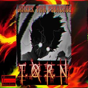 T.O.R.N (Explicit)