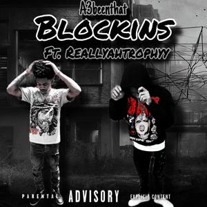 Blockins (feat. A3beenthat) [Explicit]