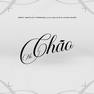 No Chão (Explicit)