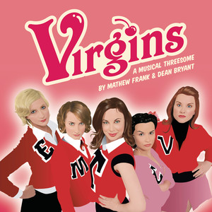 Virgins: A Musical Threesome (Explicit)