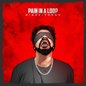 Pain in a Loop (Explicit)