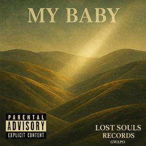 My Baby (Explicit)