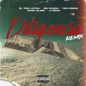 Diligencia (Remix) [Explicit]