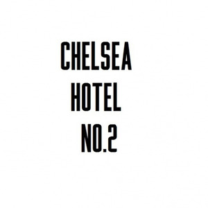 Chelsea hotel No.2