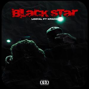 Black Star's (feat. Looyal & X9X) (Explicit)