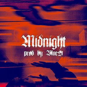 Midnight (feat. Blue21) [Explicit]