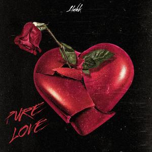 Pure Love (Explicit)