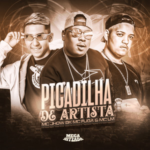 Picadilha de Artista (Explicit)