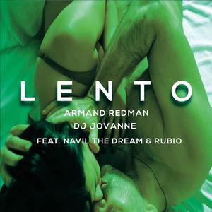 Lento (feat. Navil The Dream & Rubio)