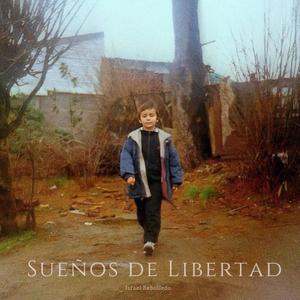 Sueños De Libertad