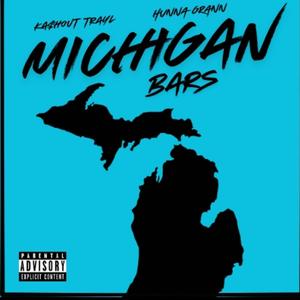 Michigan Bars (feat. Hunna Grann) [Explicit]