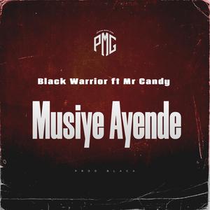 Musiye Ayende (feat. Mr Candy)