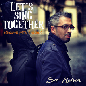 Let´s Sing Together (Canciones para la Escuela)