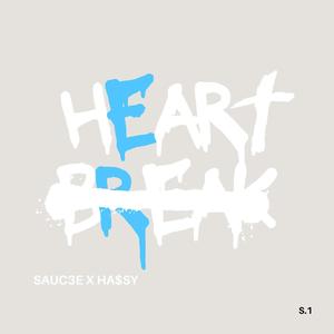 Heart Break (feat. Ha$sy) (Explicit)