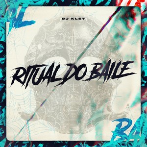 Ritual do Baile (Explicit)