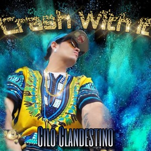 Crash With It (Explicit)