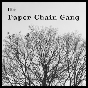 The Paper Chain Gang