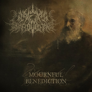 Mournful Benediction (feat. Ben Duerr)