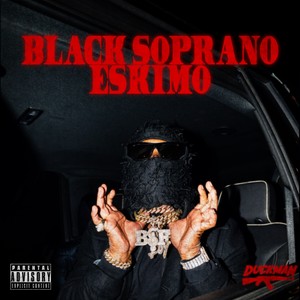 Black Soprano Eskimo (Explicit)