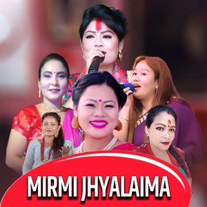 MIRMI JHYALAIMA