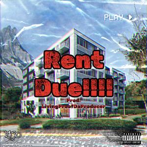 Rent Due (Explicit)