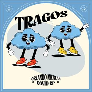 TRAGOS (feat. David Rp)