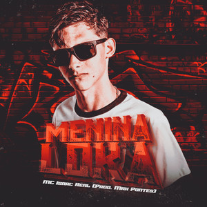 Menina Loka (Explicit)