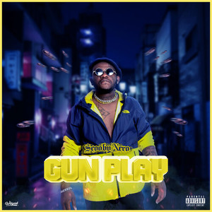 GUN PLAY (Explicit)