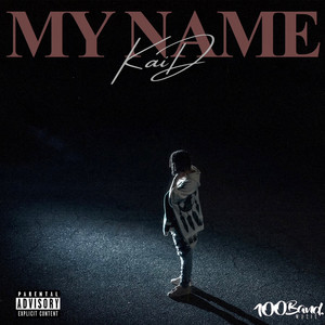 My Name KaiD (Explicit)