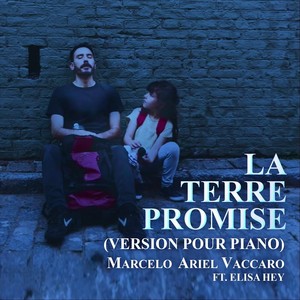 La Terre Promise  [feat. Elisa Hey] (VERSION POUR PIANO)