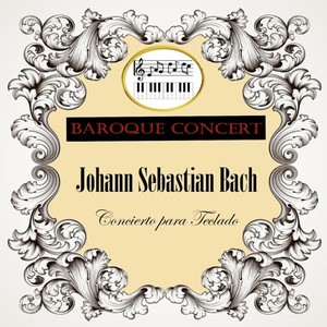 Harpsichord Concerto No. 1 in D Minor, BWV 1052 - I. Allegro