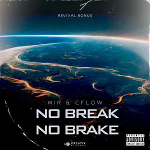 No Break No Brake (Explicit)