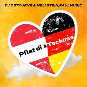 Pfiat di & Tschüss (Radio Mix)