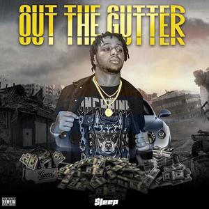 Out The Gutter (Explicit)